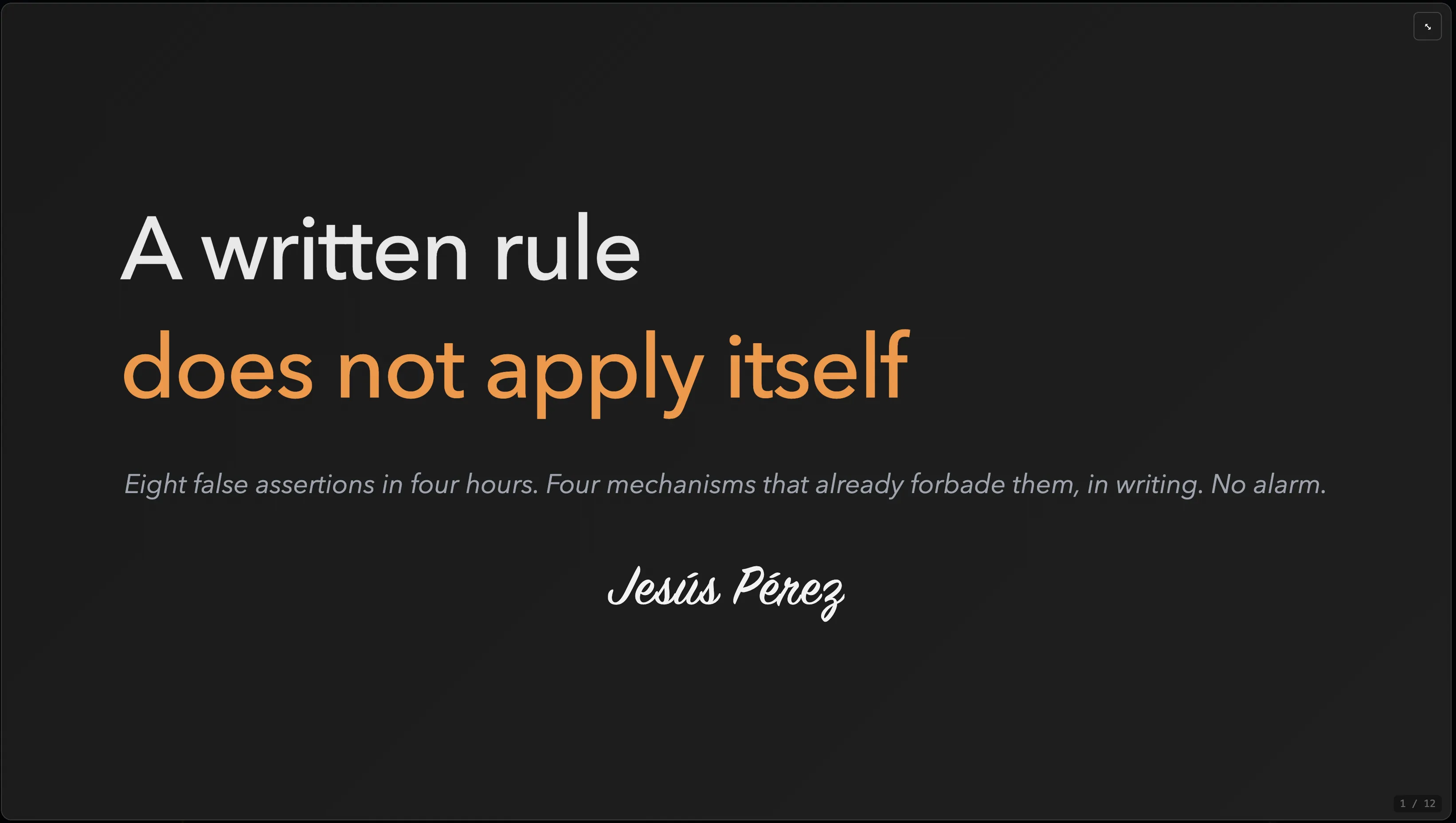 A written rule does not apply itself
