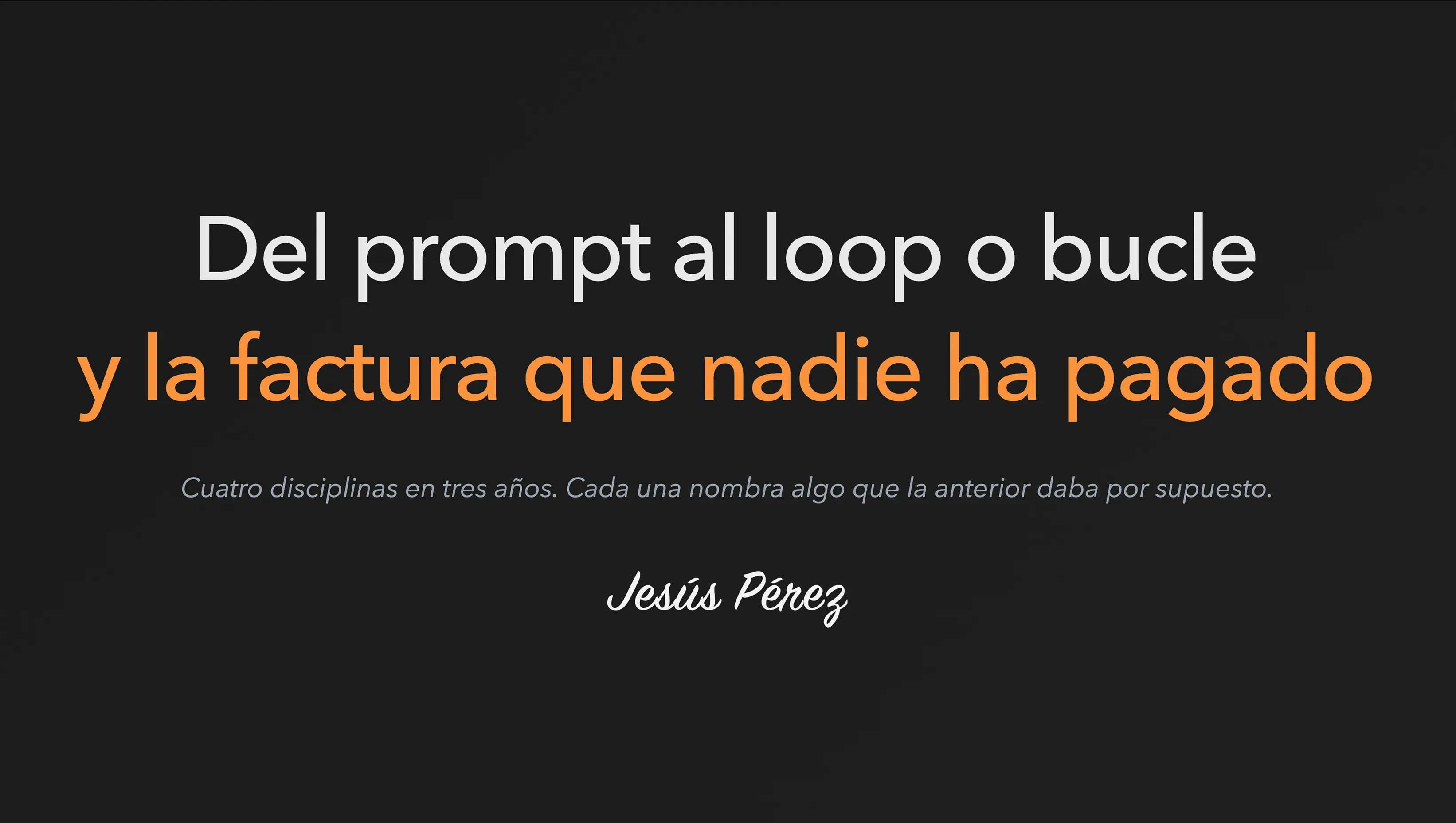 Del prompt al loop