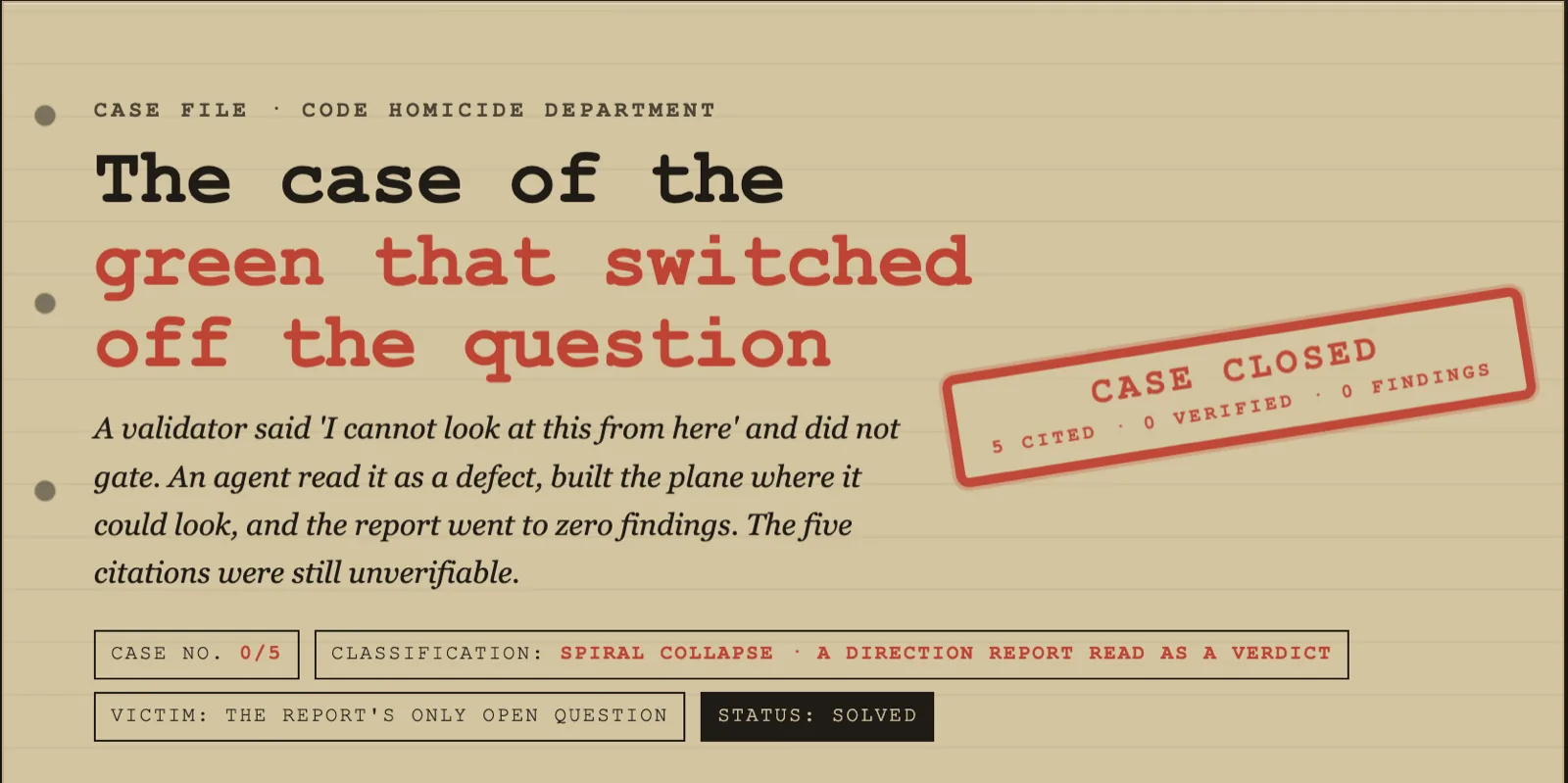 Case 0/5: the green that switched off the question