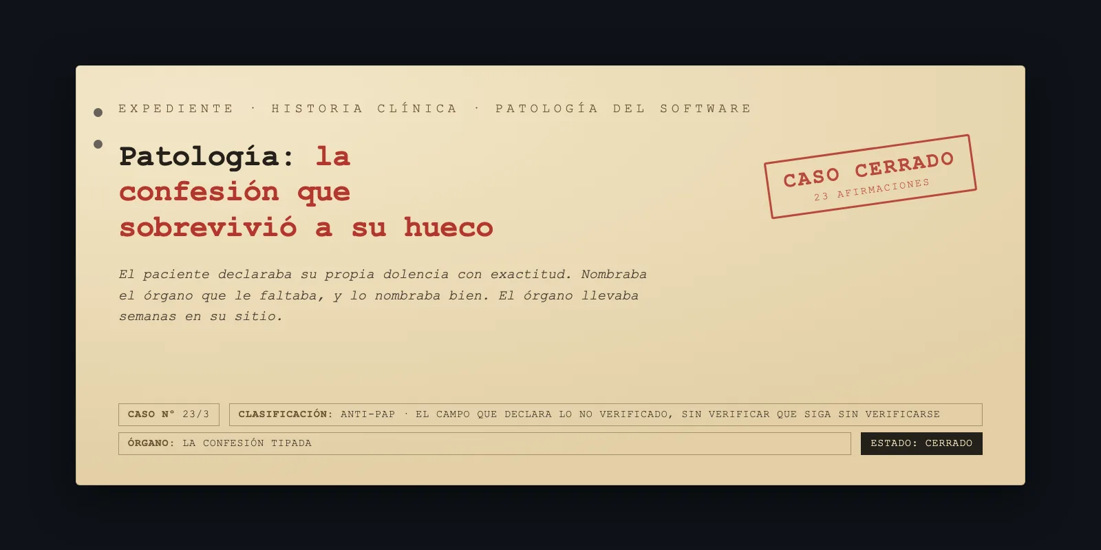 Expediente 23/3: la confesión que sobrevivió a su hueco