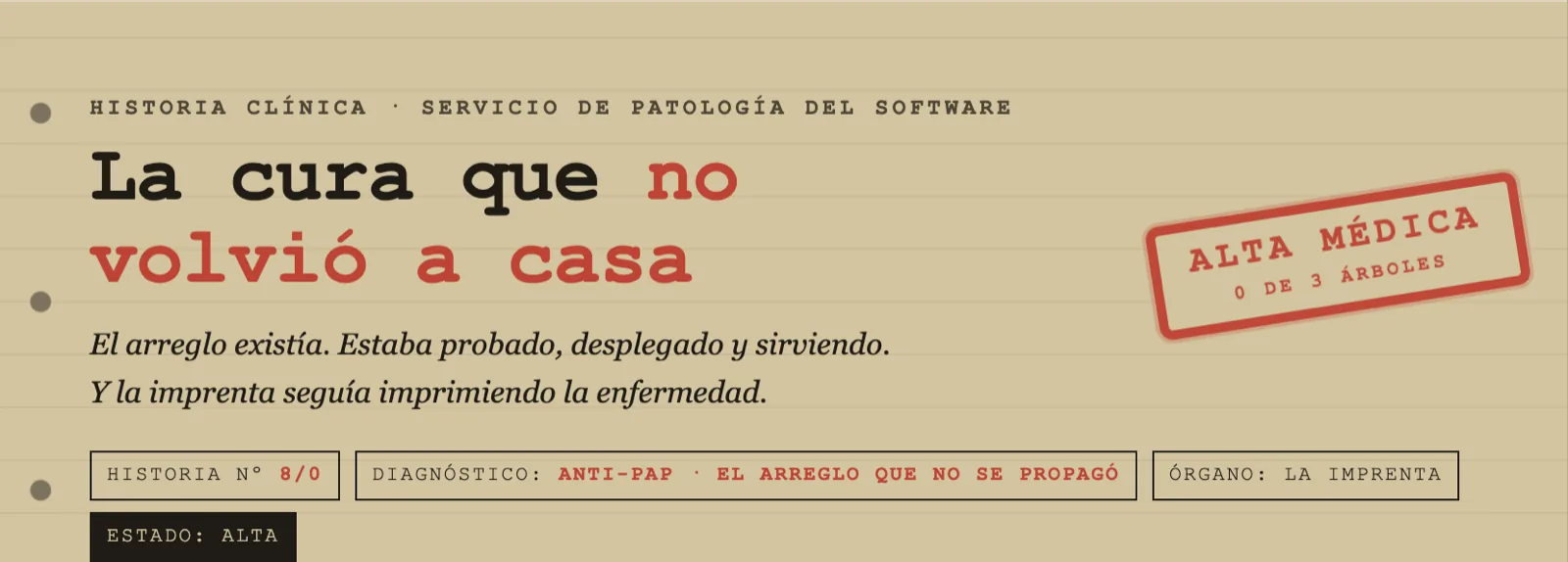Expediente 8/0: la cura que no volvió a casa