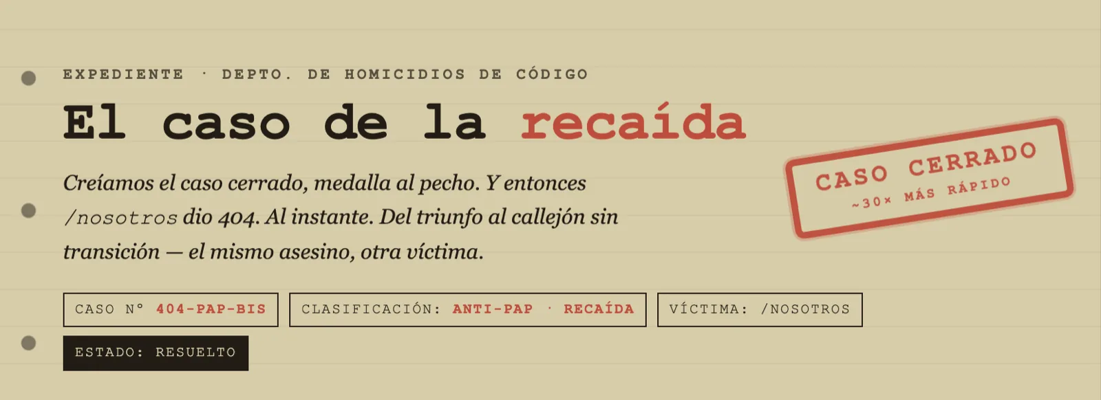 Expediente 404-PAP-bis: la recaída